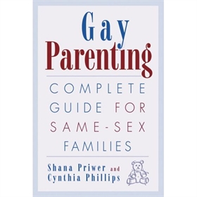 Picture of Gay Parenting by Shana Priwer and Dr Cynthia Phillips