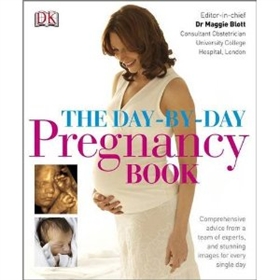 Picture of The Day-by-Day Pregnancy Book: Comprehensive advice from a team of experts and amazing images every single day by Maggie Blott